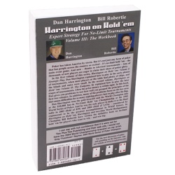 Harrington on Holdem. Vol.3 The Workbook